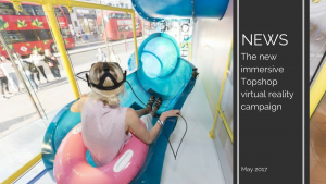 Trends News 10 300x169 - topshop virtual reality summer campaign