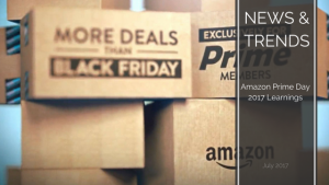Amazon Prime Day 2017 Learnings 300x169 - Amazon Prime Day 2017 Learnings